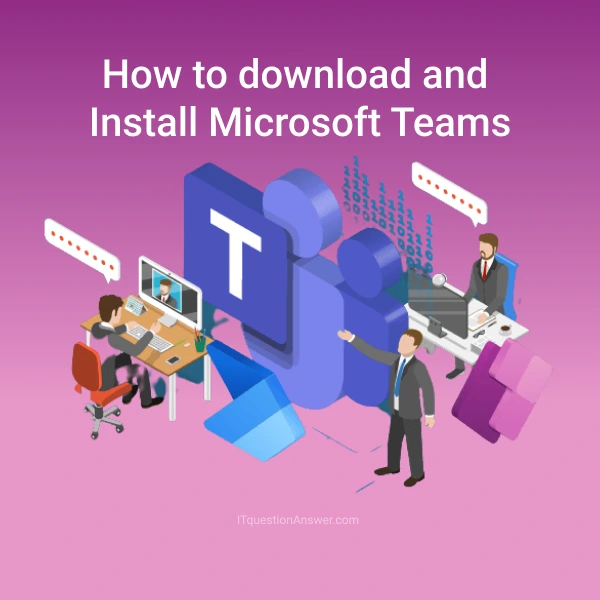 How to download & install Microsoft Team