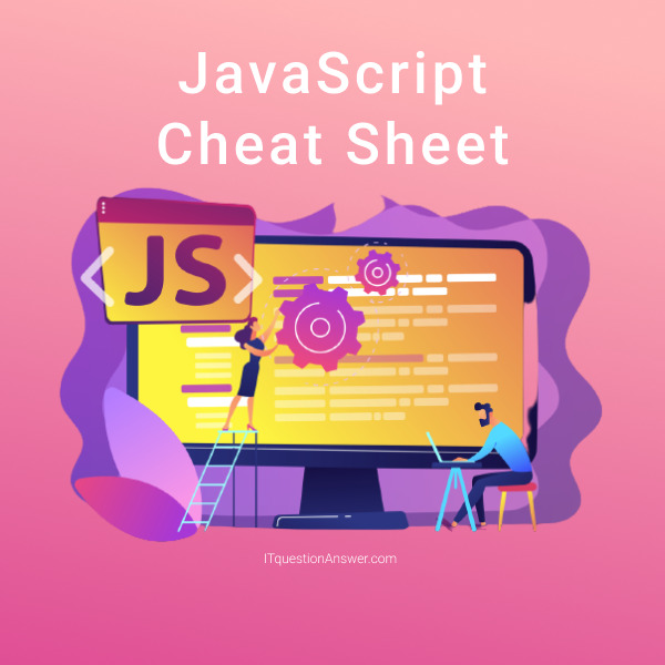 What is a JavaScript Cheat Sheet ?