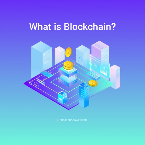 What is Blockchain ?