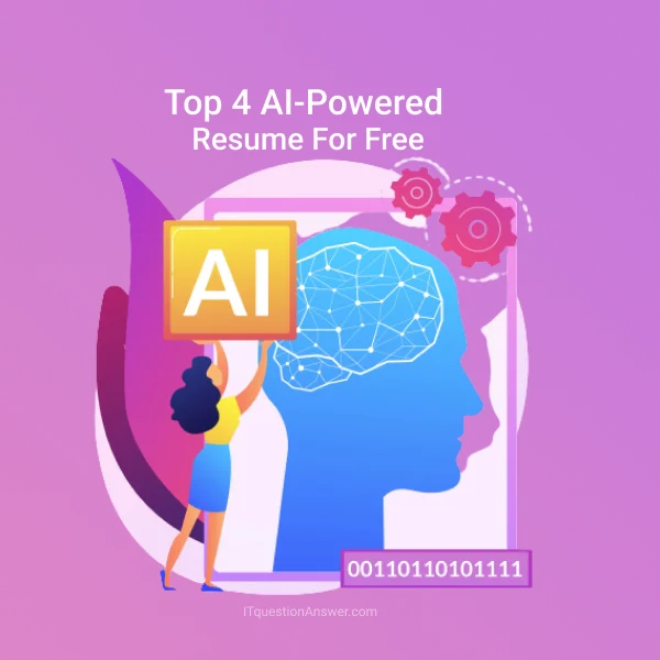 Top 4 AI-POWERED RESUME FOR FREE