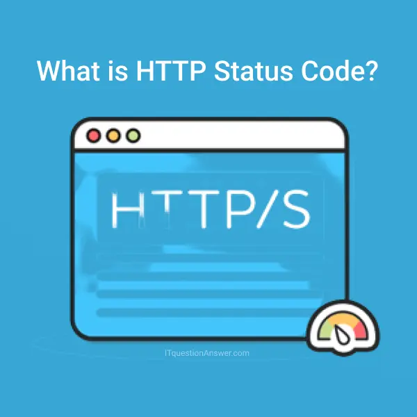 What are HTTP Status Code ?